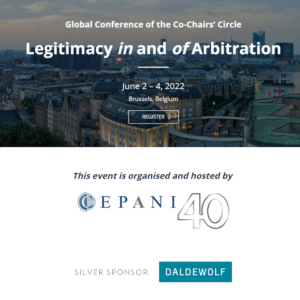 4th Co-Chairs' Circle Conference "Legitimacy in and of Arbitration" organised by CEPANI40 